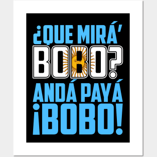 Qué Miras Bobo Meme Funny - Qué Miras Bobo Argentina Flag Posters and Art